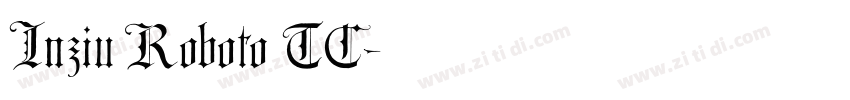 Inziu Roboto TC字体转换